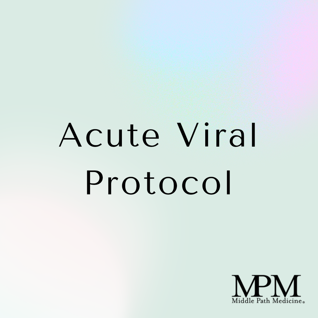 Acute Viral Protocol Middle Path Medicine acute-viral-protocol-middle-path-medicine